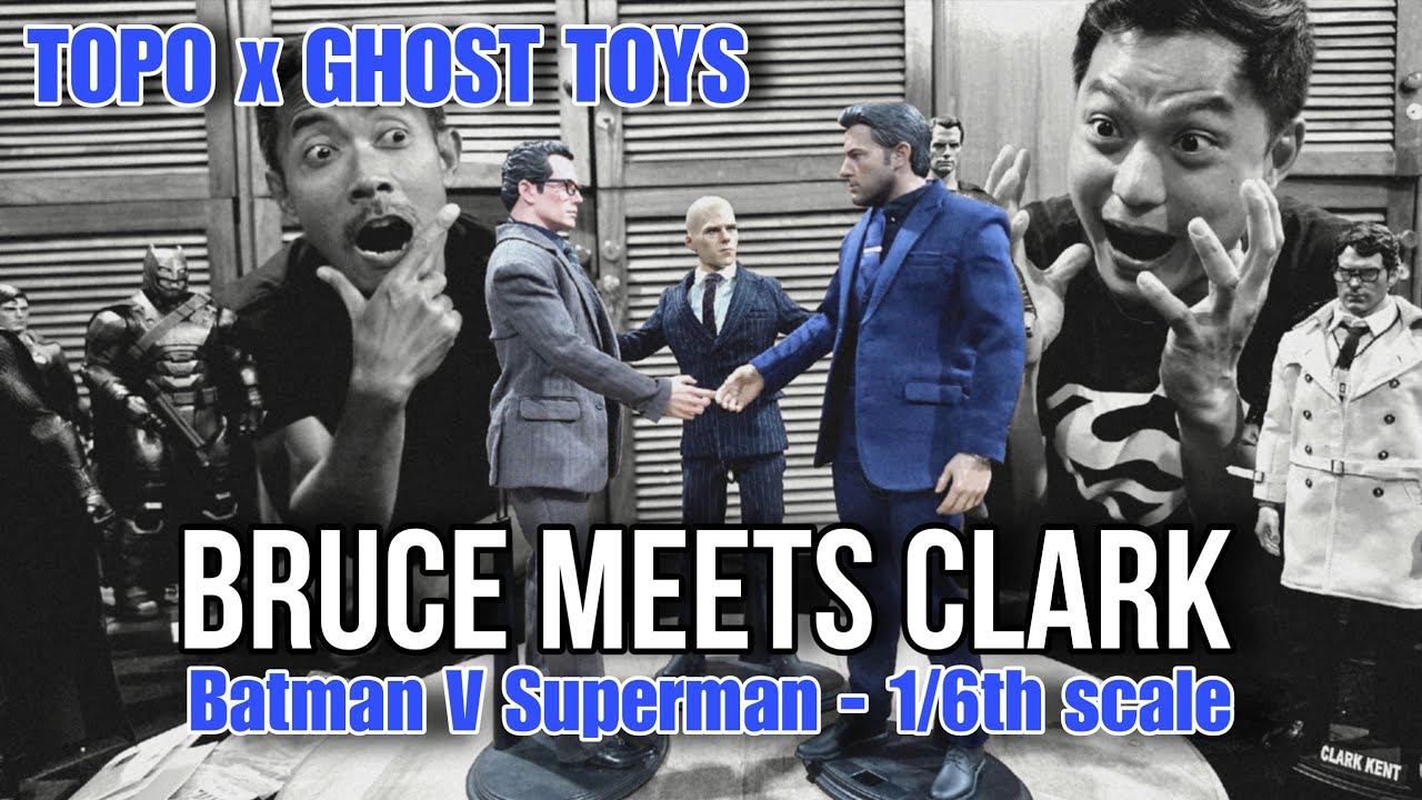 1/6 Scale BvS: Bruce Wayne Meets Clark Kent | Topo Bruce Wayne Blue Suit x Ghost Toys Clark Kent