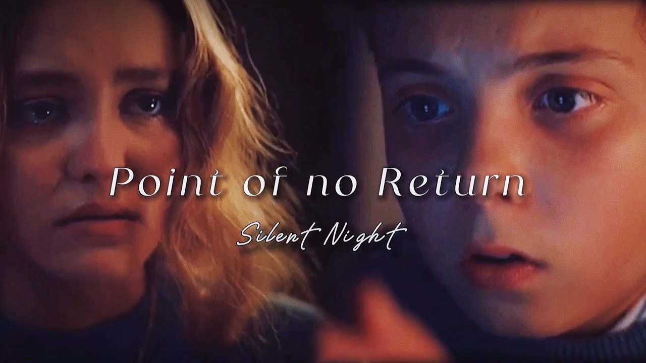 Silent Night | Point of no Return