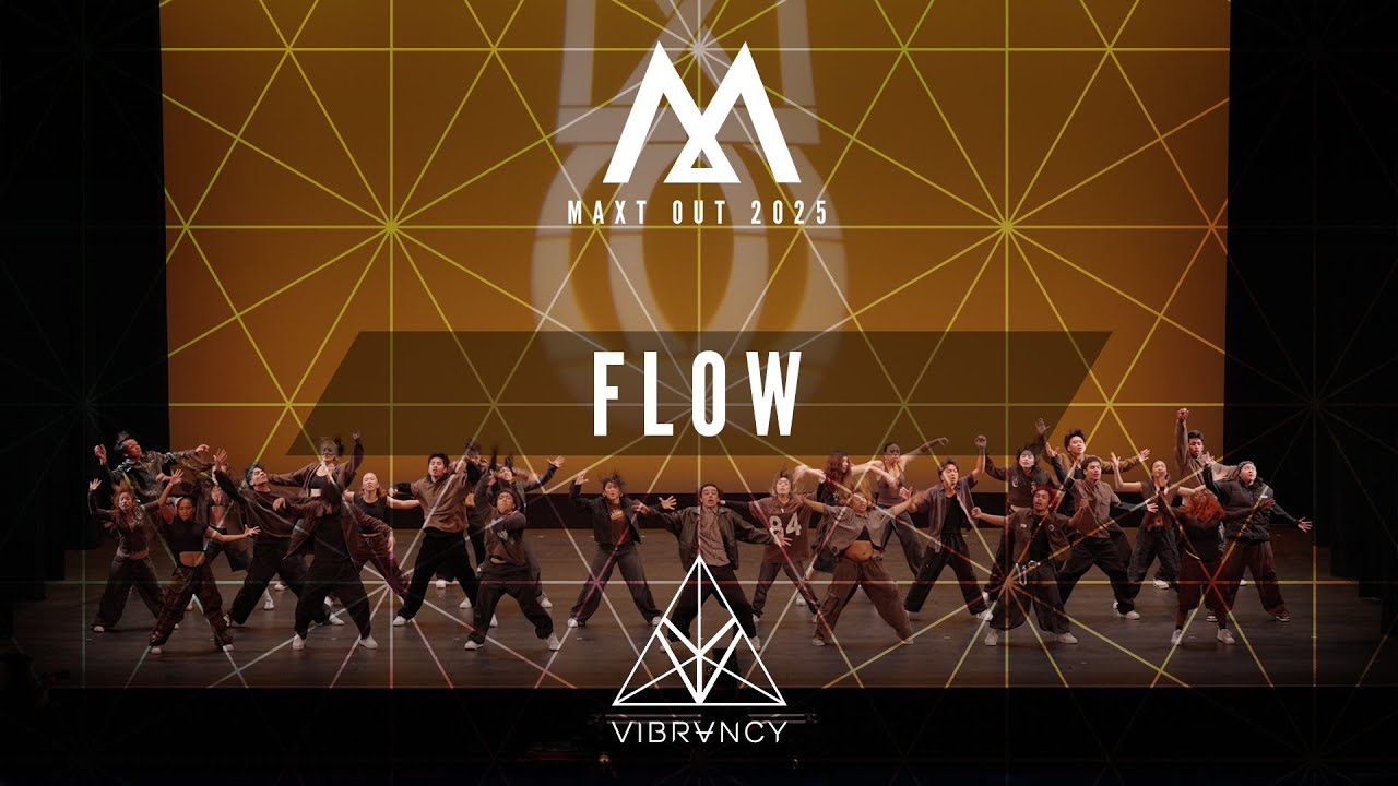[1st Place] Choreographers Division | FLOW (WIDE VIEW) | Maxt Out 2025 @VIBRVNCY 4K