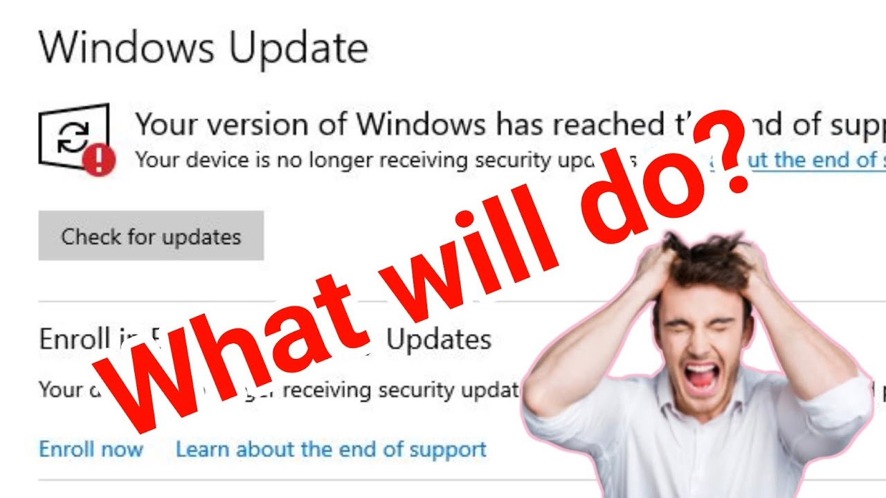 Your Version of Windows has reached the end of support