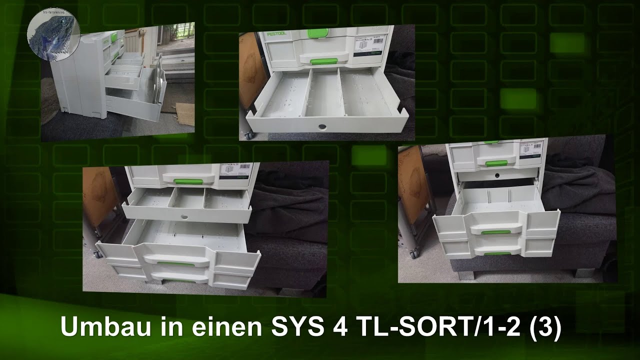 Umbau eines T-LOC SYS 4 TL SORT/3  Systainer´s in einen SYS 4 TL SORT/1-2 (3)