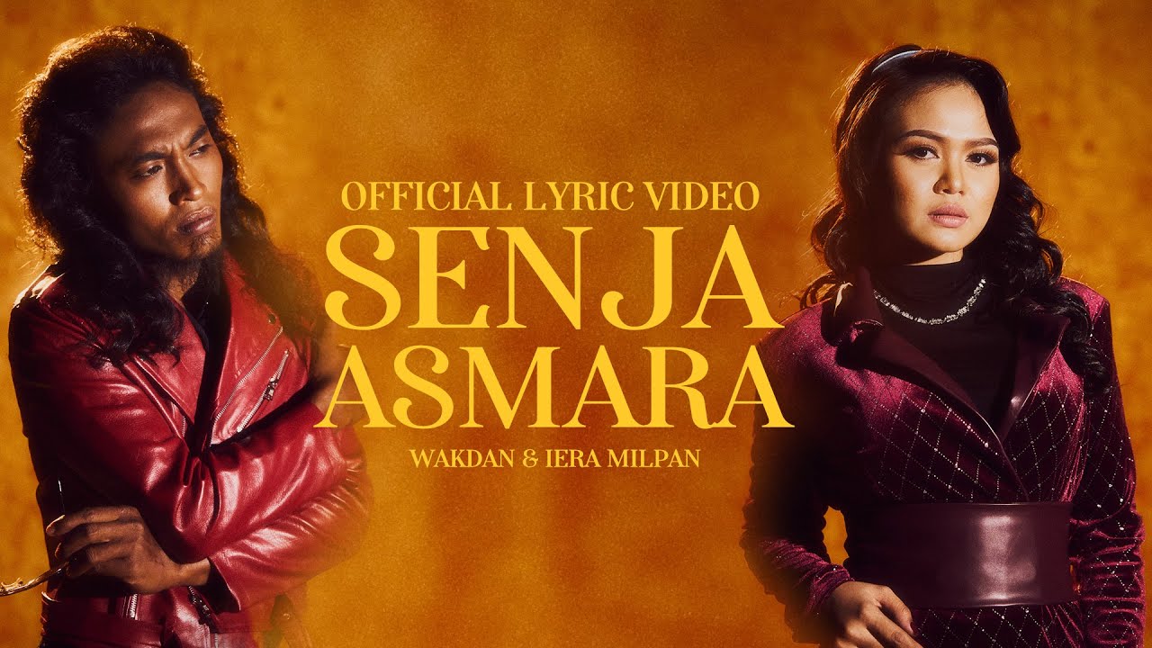 Wakdan & Iera Milpan - Senja Asmara (Official Lyric Video)