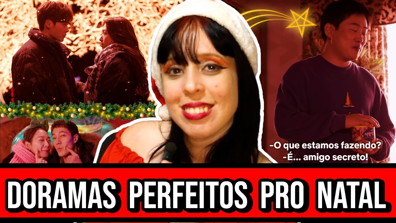 DORAMAS PARA ASSISTIR NO NATAL!!  🎅🎄