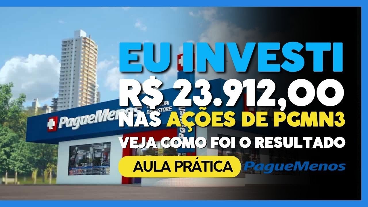 Eu Investi R$23.912,00 Nas A&ccedil;&otilde;es de PGMN3 - Veja o Resultado!
