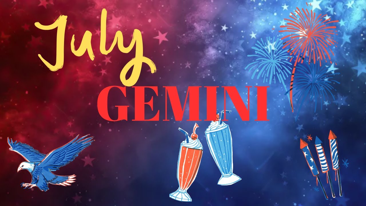 Gemini July Reading