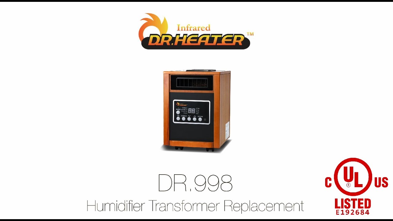 Dr. Heater - DR-998 - Humidifier Transformer Replacement