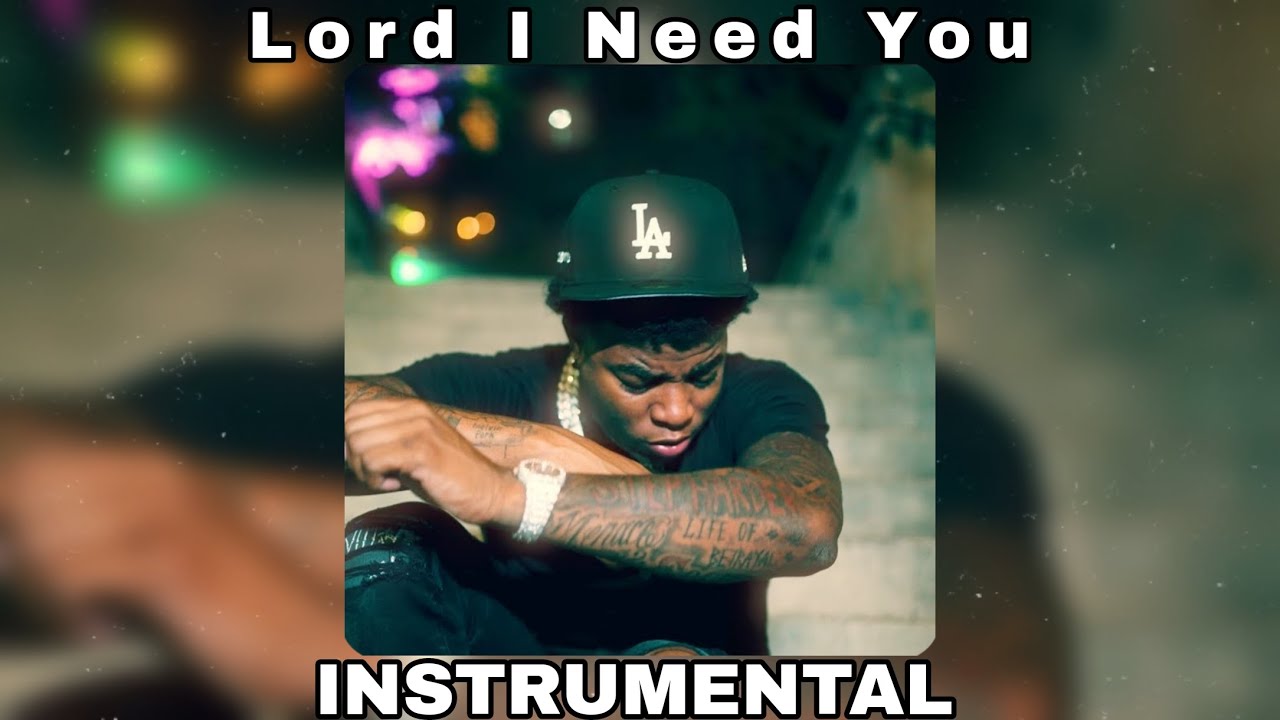 Yungeen Ace - Lord I Need You (INSTRUMENTAL)