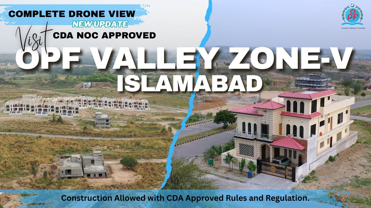 OPF Valley Zone-V Islamabad Next Real Estate Hotspot!