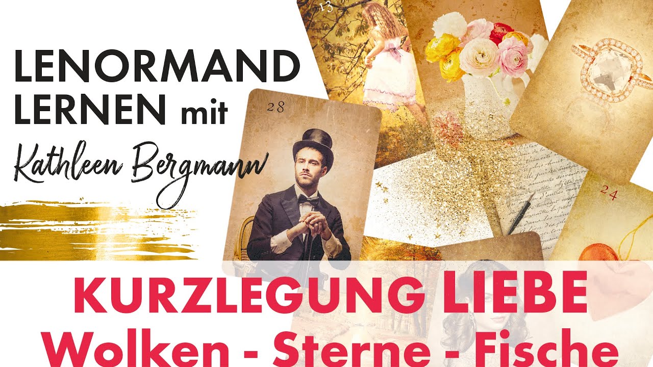 Lenormand Kurzlegung einfach gedeutet - Liebe & Beziehung 💗 Kombi Wolken, Sterne, Fische ☁️🌟🐟