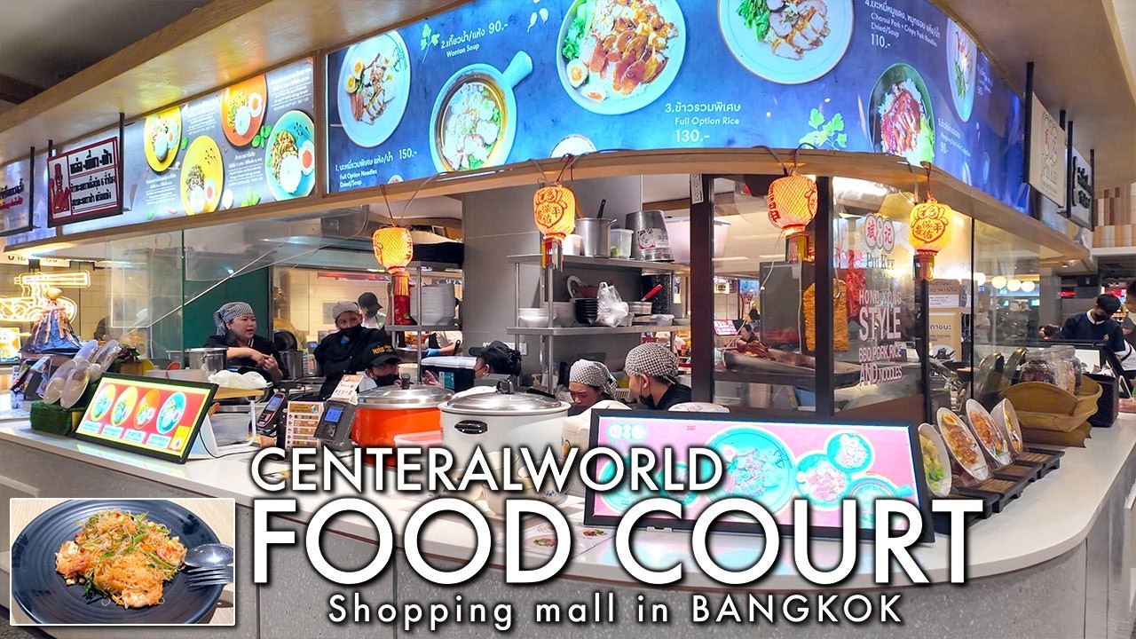 CentralwOrld / Food Court & Shopping area