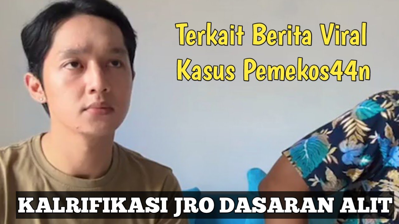 KLARIFIKASI JRO DASARAN ALIT Terkait Berita Viral Kasus Dugaan Pem3rkos44n