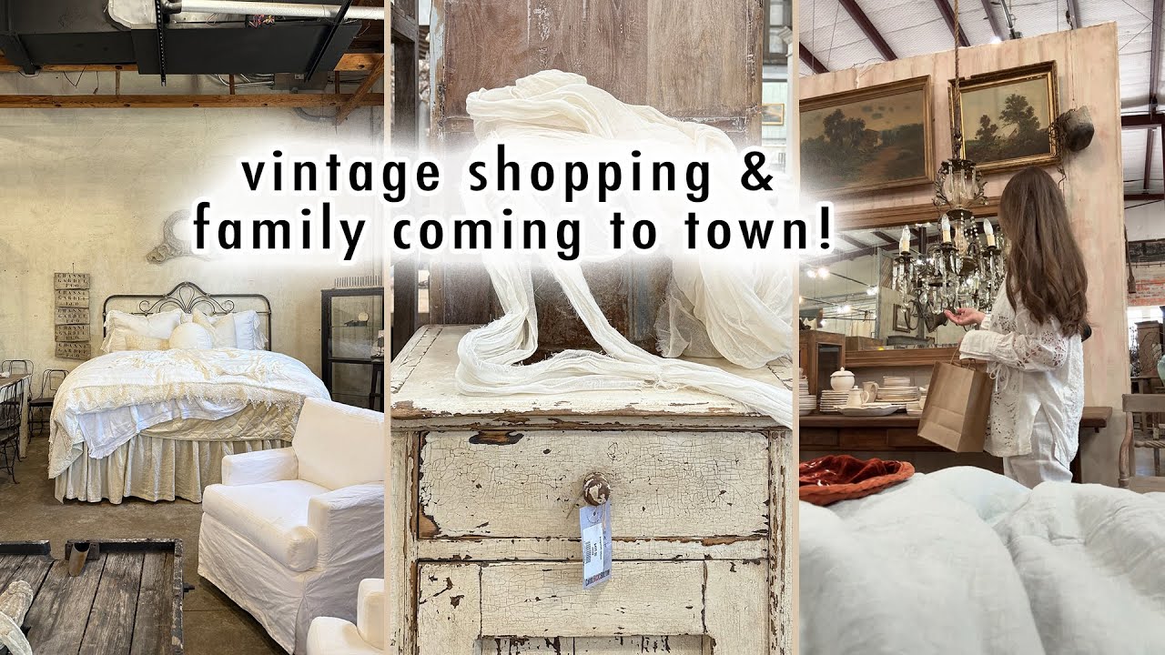 COTTAGE DIARIES | come vintage shopping with me & family coming to town!