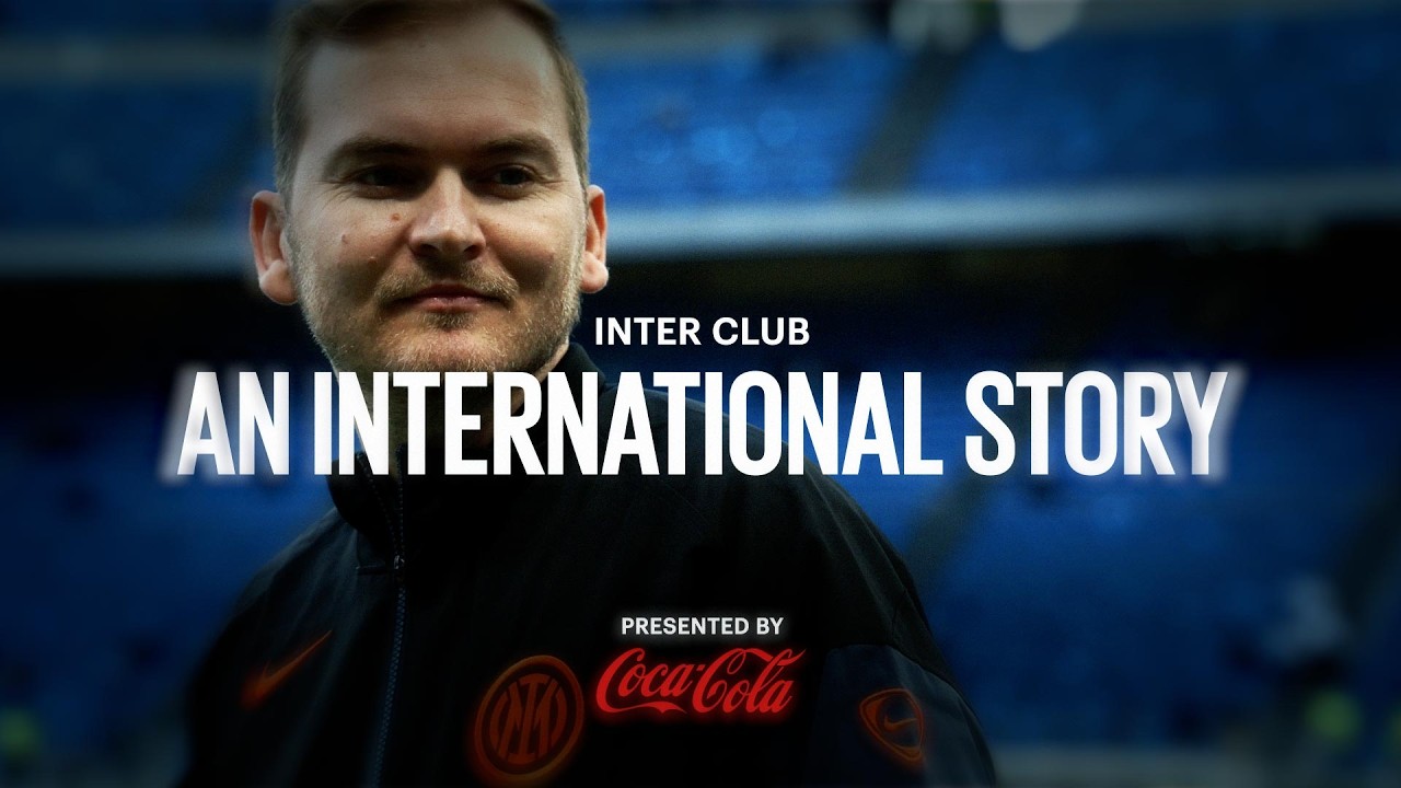 INTER CLUB: 𝐴𝑁 𝐼𝑁𝑇𝐸𝑅𝑁𝐴𝑇𝐼𝑂𝑁𝐴𝐿 𝑆𝑇𝑂𝑅𝑌  EP. 04 🖤💙📽️ presented by Coca-Cola