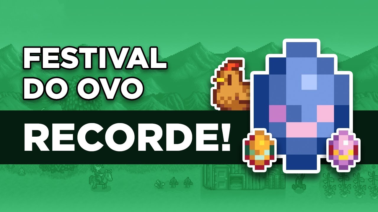 Festival do Ovo: Ganhar com 14 ovos RECORDE! Stardew Valley