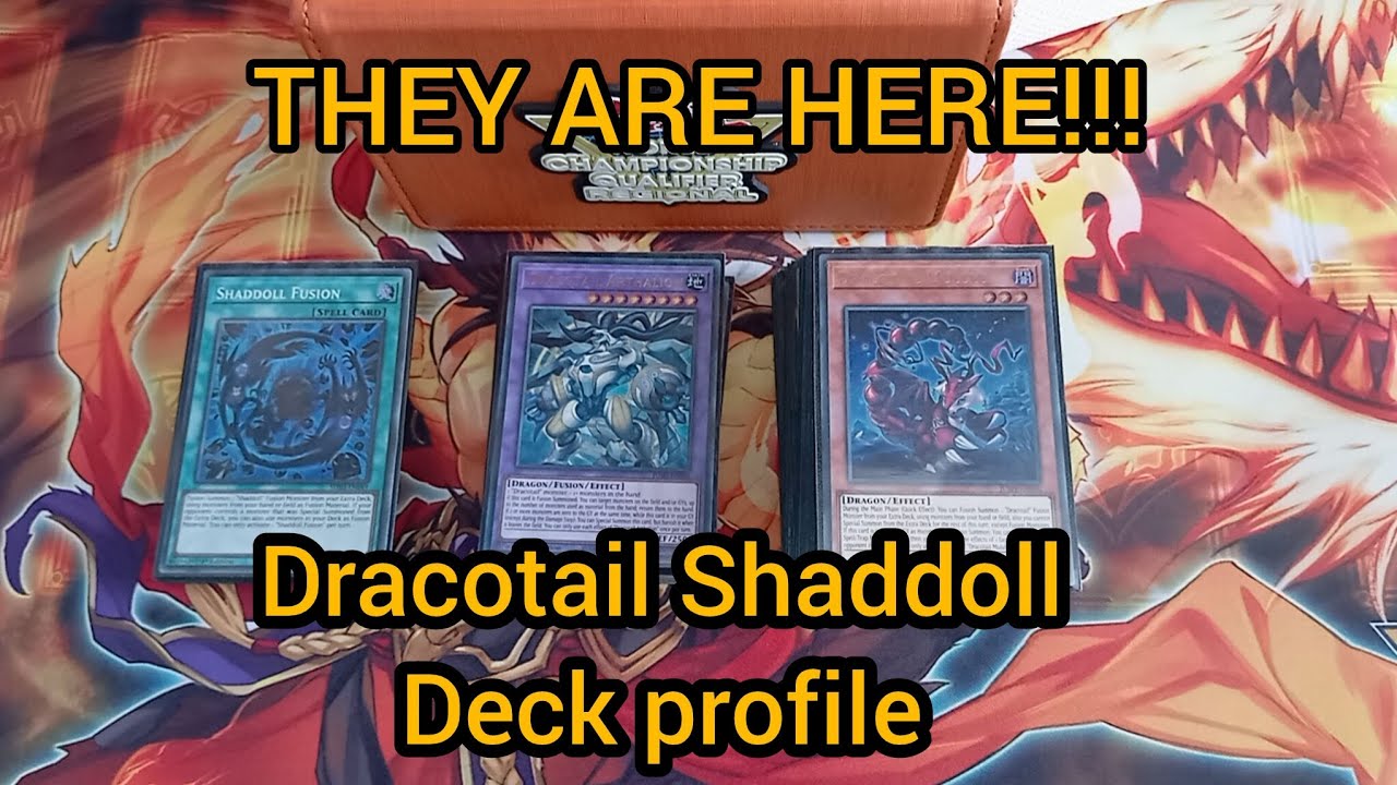 FINALLY THEY ARE HERE IN THE TCG!! DRACOTAIL SHADDOLL DECK PROFILE