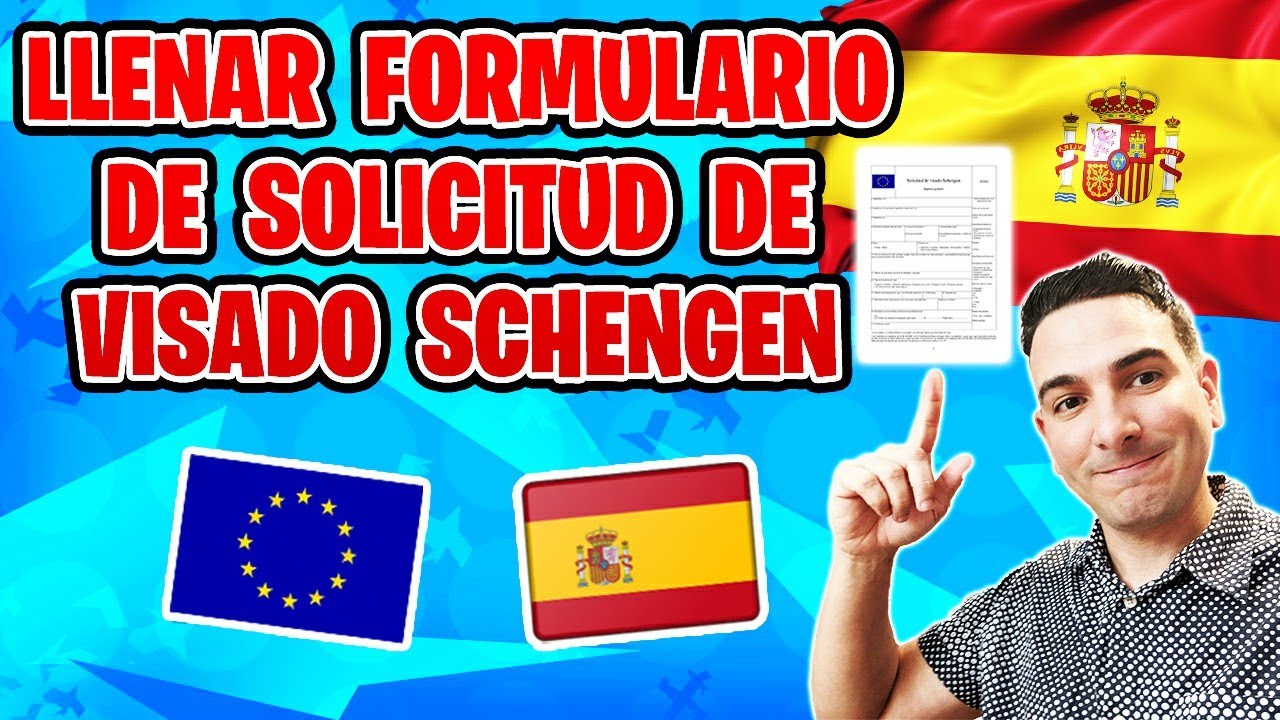 COMO LLENAR FORMULARIO DE SOLICITUD VISADO SCHENGEN // DOCUMENTO PARA SOLICITAR VISA A ESPAÑA