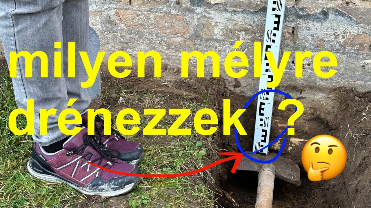 Nem a mélység a lényeg! Drénezés, falszárítás, de hogyan? Gyakori kérdések, praktikus válaszok!