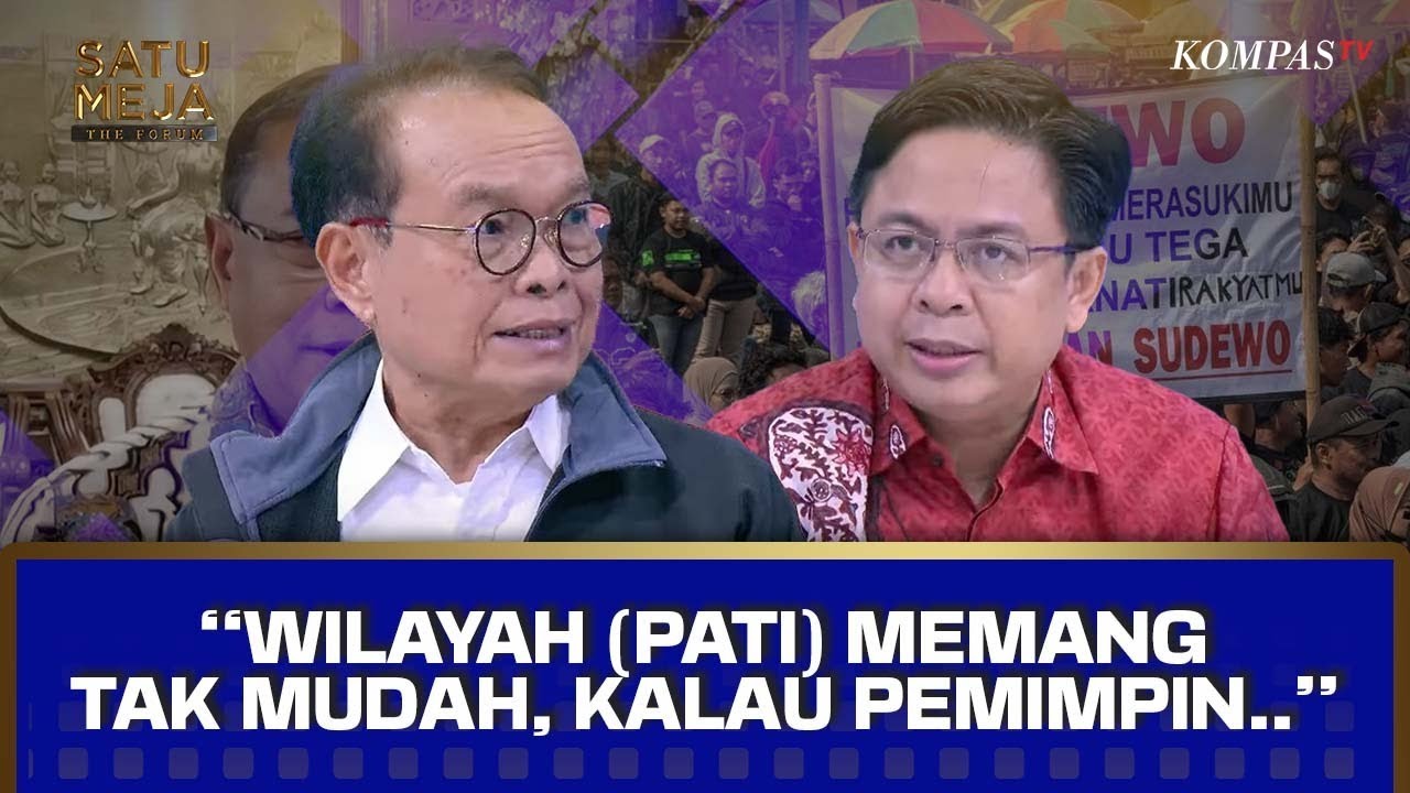 Soroti Basis Elektoral Pati, Pengamat: Tak Bersahabat dengan Sudewo, Malah Nantang | SATU MEJA