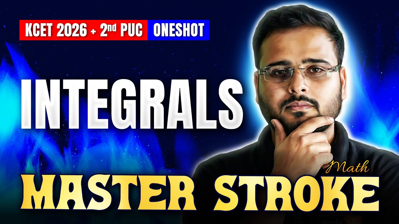 Integrals One Shot ⚡ | KCET Maths | 2nd PUC | KCET 2026 Masterstroke 🚀