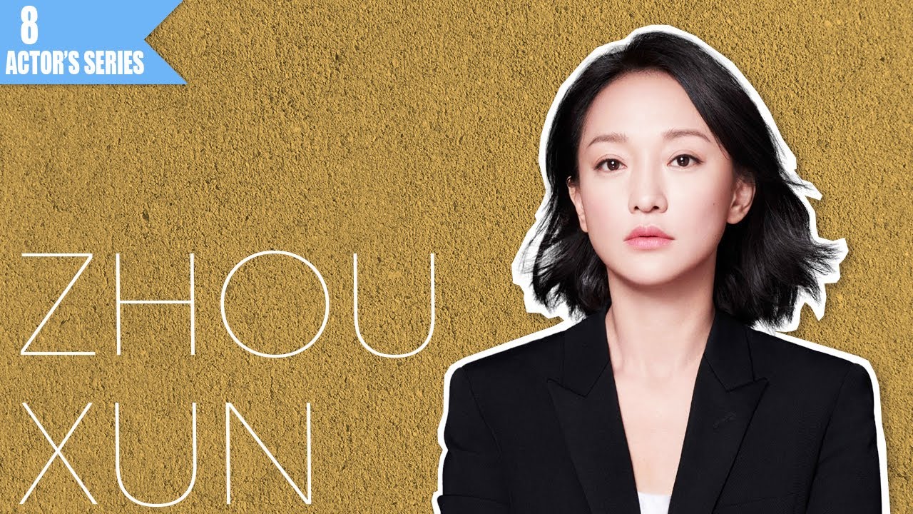 Zhou Xun - Too Good to be True  - Chinese Actors Series #8 from AvenueX
