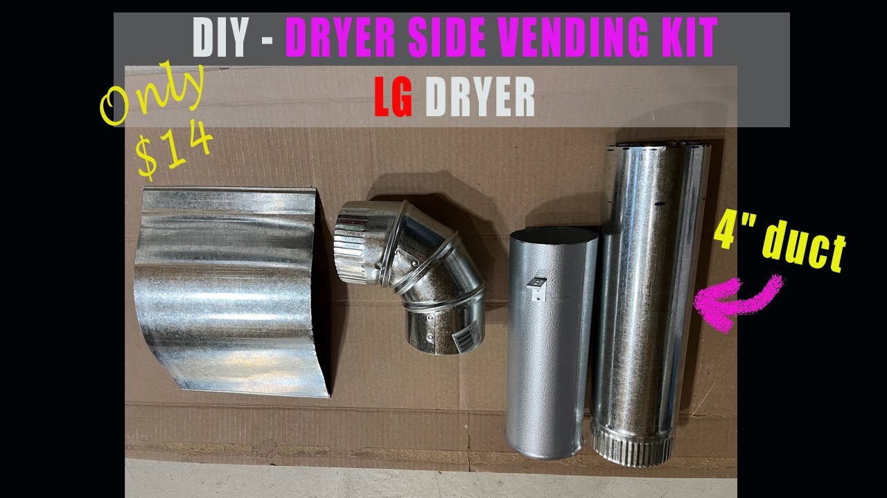 How to make side venting kit for dryer - dryer side venting kit - electric LG dryer side venting kit