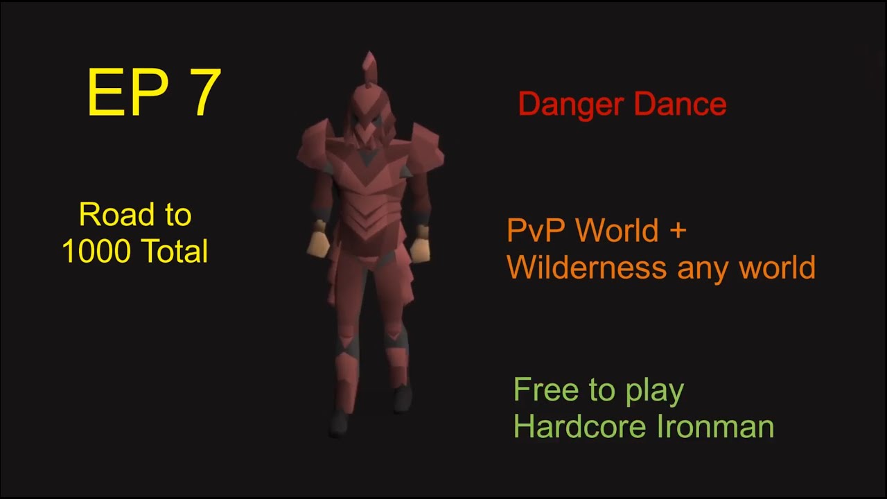 Danger-Only F2P HC | Episode 7 - Road to 1000 Total