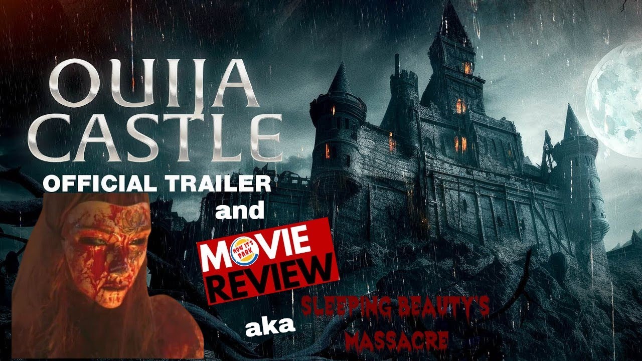 Ouija Castle aka Sleeping Beauty Massacre 2024 ITN Movie Review