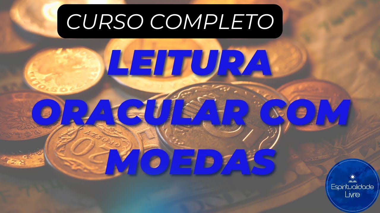 041: Curso Leitura Oracular Com Moedas