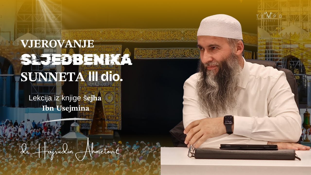 𝐝𝐫. Hajrudin Ahmetović |𝐕𝐉𝐄𝐑𝐎𝐕𝐀𝐍𝐉𝐄 𝐒𝐋𝐉𝐄𝐃𝐁𝐄𝐍𝐈𝐊𝐀 𝐒𝐔𝐍𝐍𝐄𝐓𝐀| trči dio |OUTEMPO 