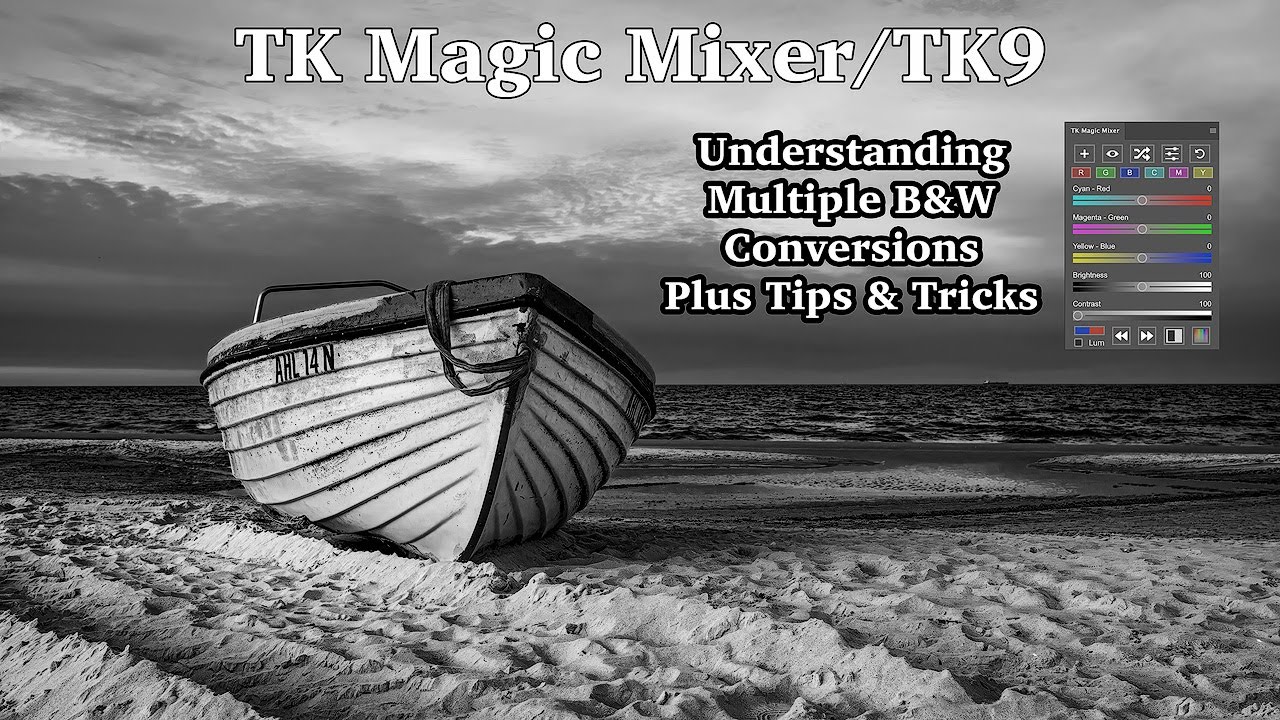 TK MAGIC MIXER and TK9: Understanding Multiple B&W Conversions (PLUS Tips and Tricks)
