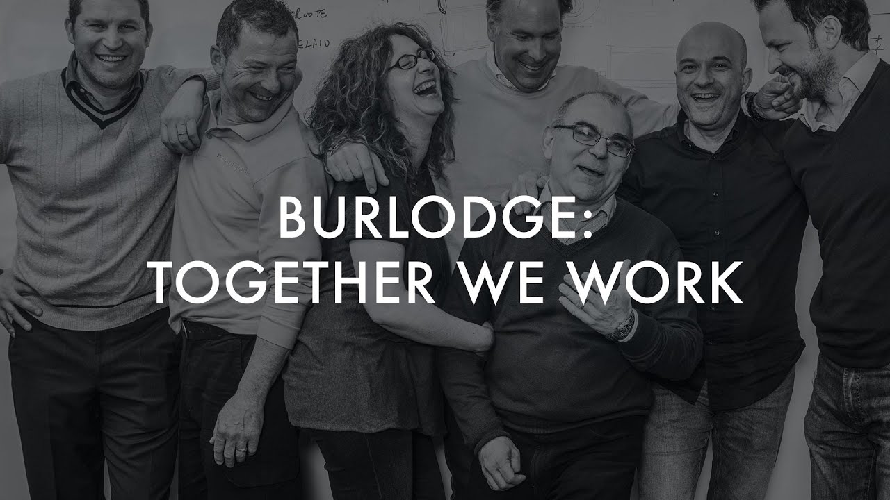 BURLODGE: TOGETHER WE WORK