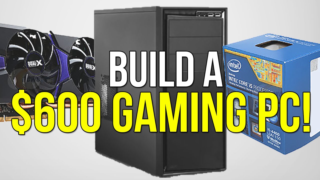 The BEST $600 Gaming PC Build 2015 Runs The Witcher 3, GTA V, Batman at 1080p!