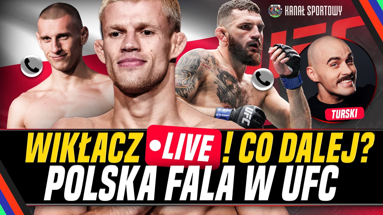 JAKUB WIKŁACZ LIVE! CO DALEJ? POLSKA FALA W UFC! ZAPRASZA MACIEJ TURSKI