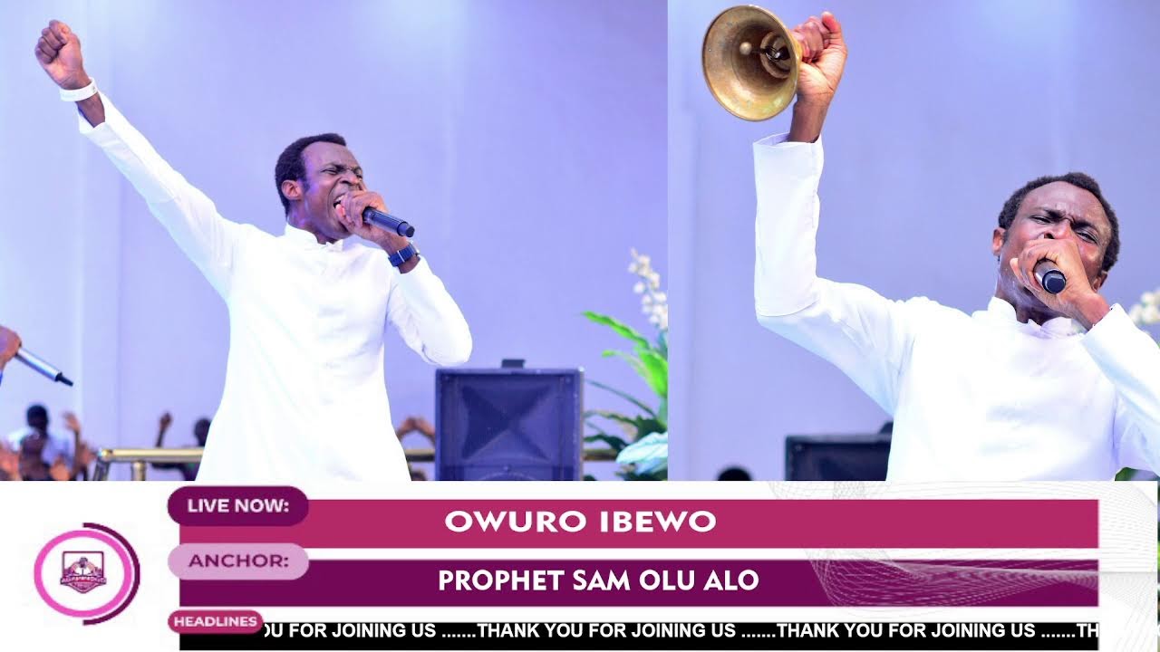 OWURO IBEWO PELU PROPHET SAM OLU ALO