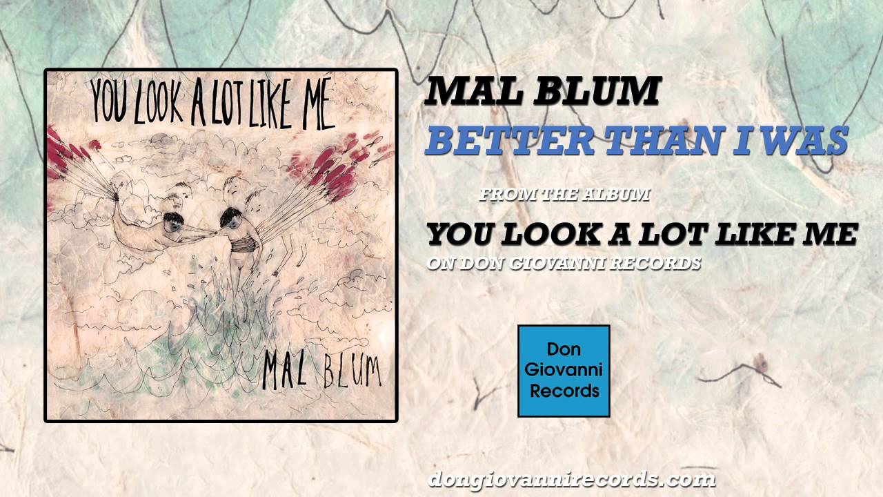Mal Blum - Better Than I Was (Official Audio)