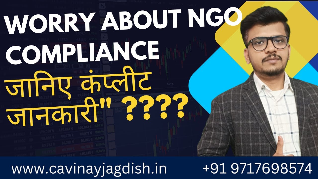 NGO Compliance Made Easy | A Beginner&rsquo;s Guide for 2025 || CA Vinay Jagdish