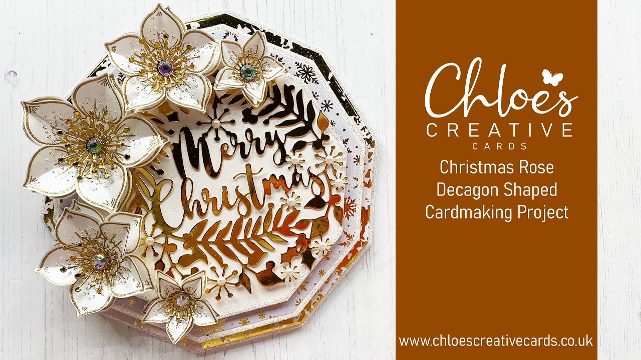 Проект по изготовлению рождественских открыток Chloes Creative Cards Christmas Rose Decagon