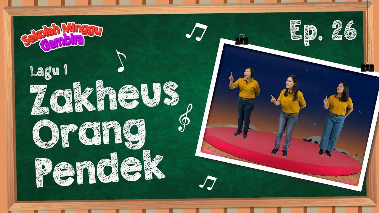 [Sekolah Minggu Gembira] ZAKHEUS ORANG PENDEK - Gerak dan Lagu (Ep. 26)