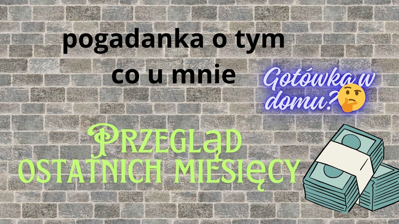 Finansowe podsumowanie ostatnich miesięcy