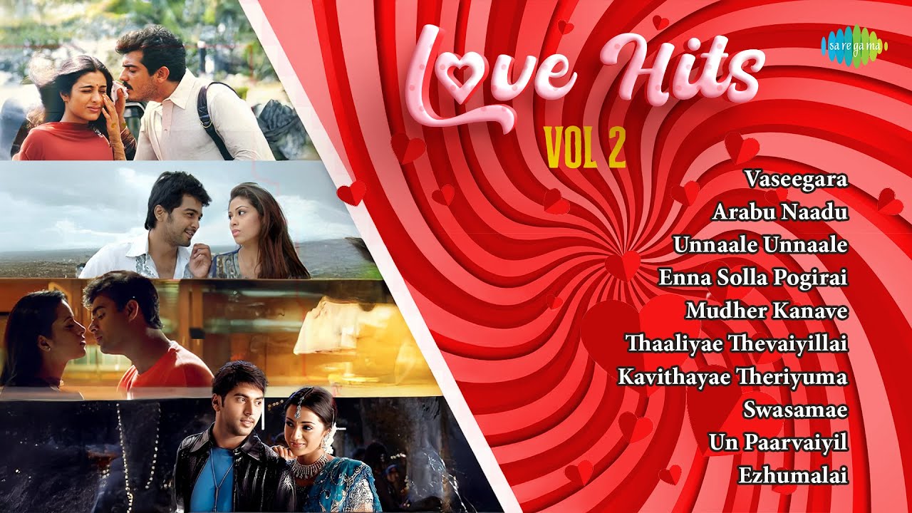 love hits vol 2 |Tamil Romantic Songs Jukebox 💖| Vaseegara|Arabu Naadu |Enna Solla Pogirai| Unnaale|
