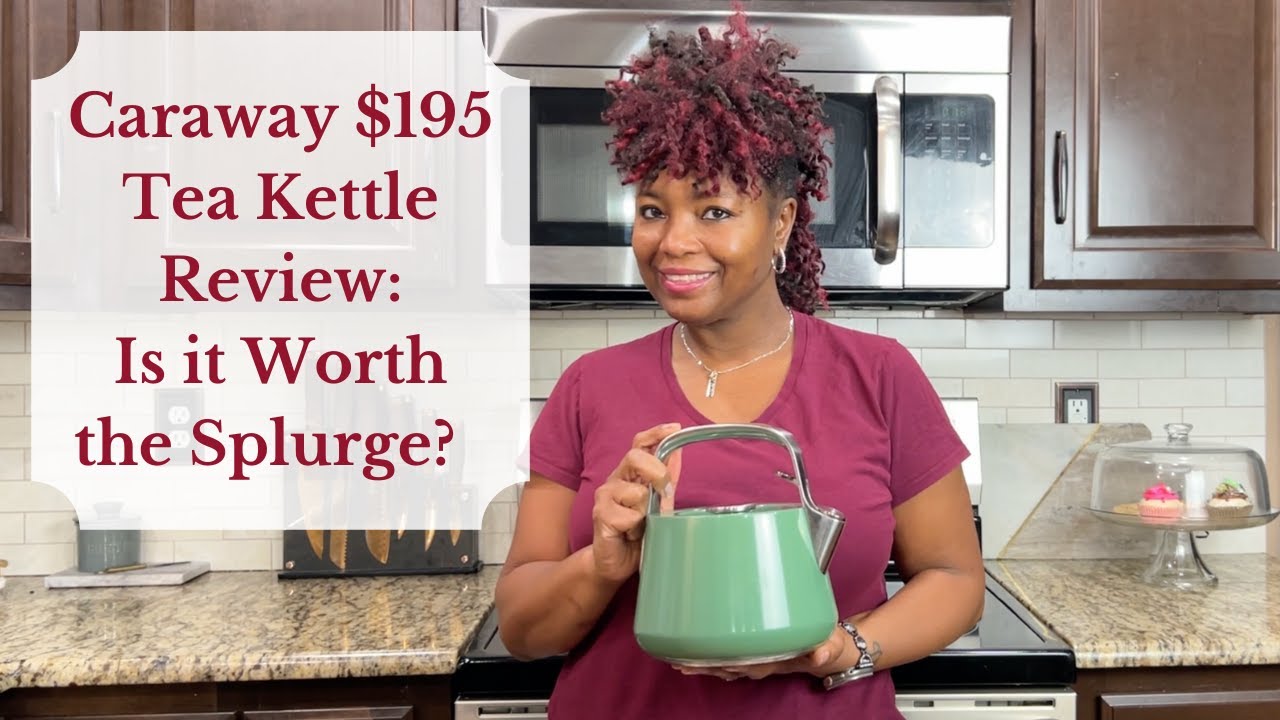 Caraway $195 Tea Kettle Review: Is it Worth the Splurge? Unbiased and In-Depth Analysis!