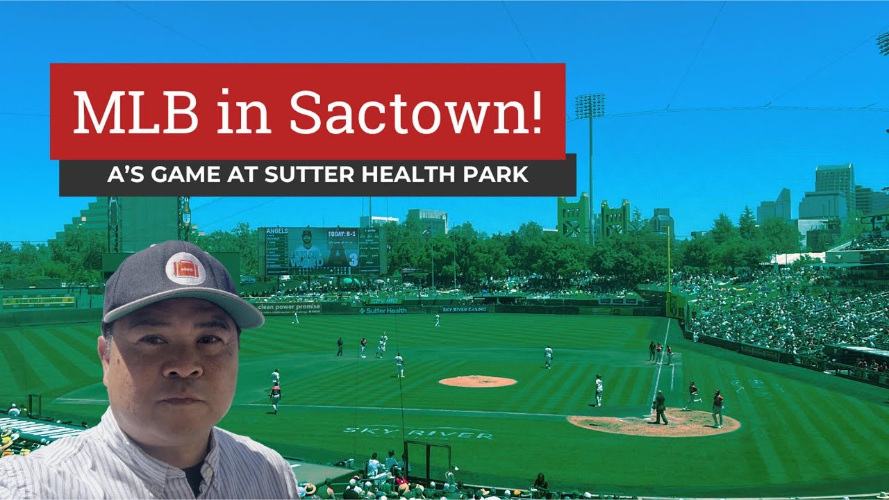 MLB in SACRAMENTO! Watching the A's at Sutter Health Park