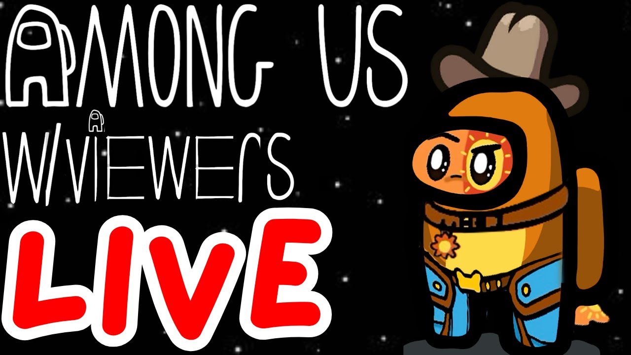 The Imposter Is On The Loose | Among US  W/Viewers