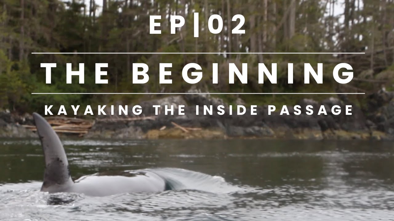The Beginning | For Fun's Sake Expedition of the Inside Passage | EP02