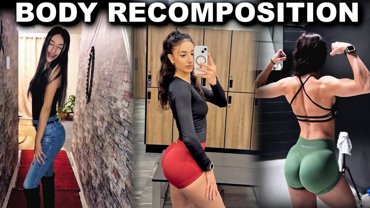 BODY RECOMPOSITION: How I'm Losing Fat and Gaining Muscle at the Same Time