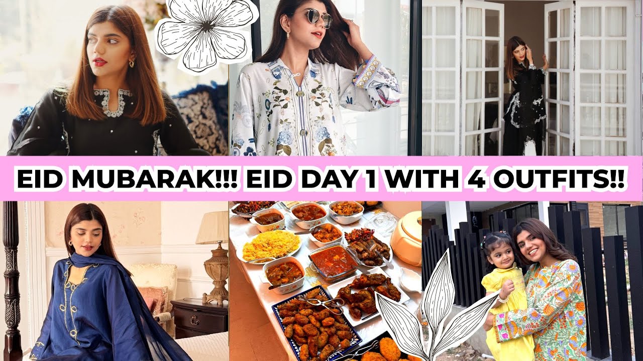 EID MUBARAK YOUTUBE FAMILY!! EID DAY 1 IN FOUR OUTFITS - Vlog