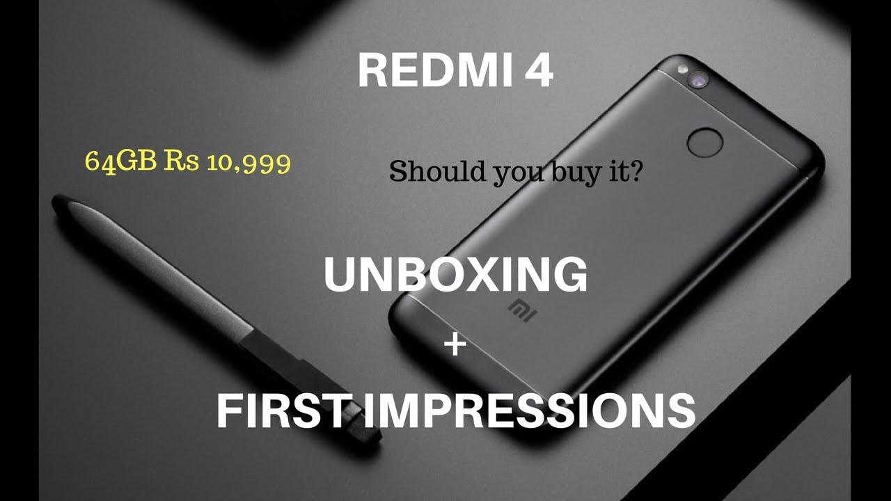 REDMI 4 64GB UNBOXING AND FIRST IMPRESSIONS!