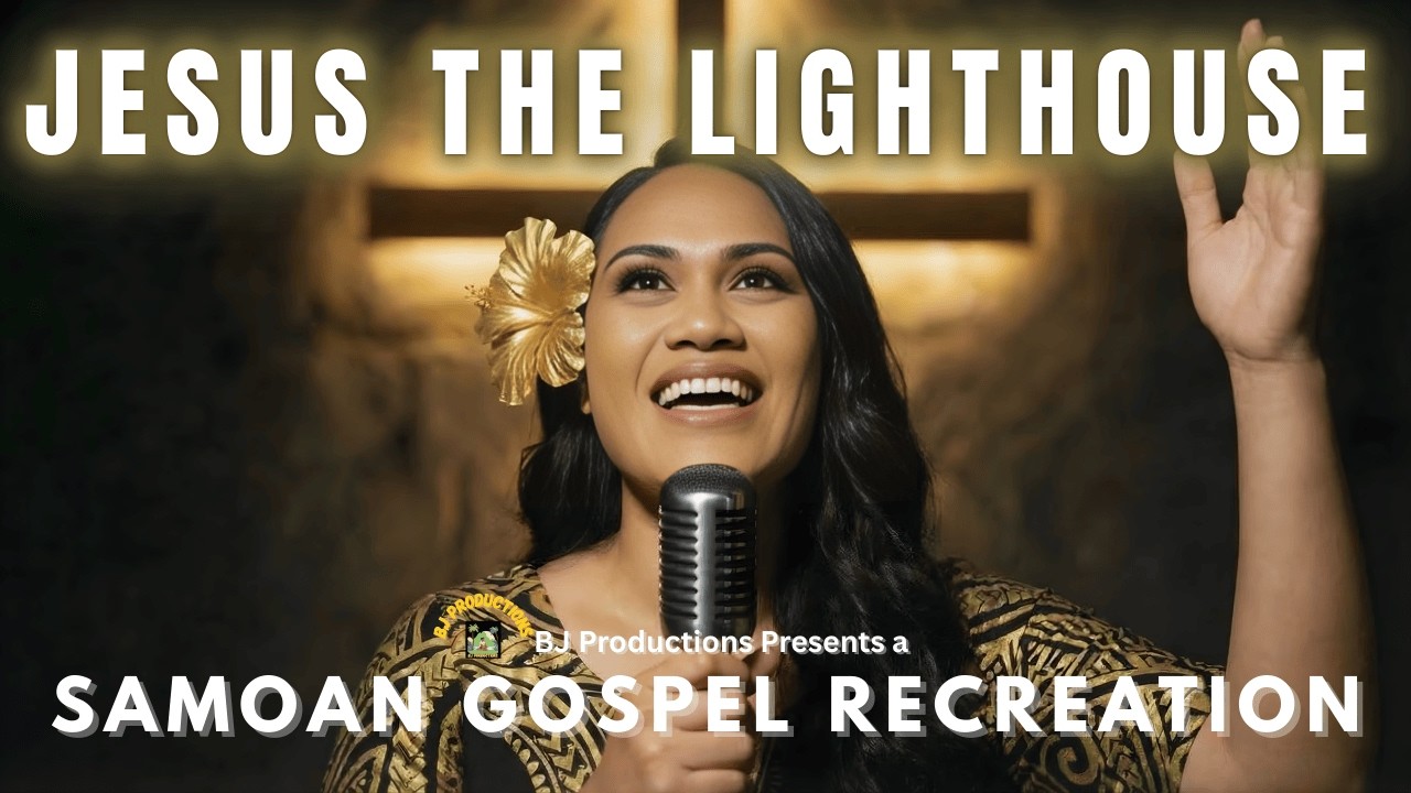 Iesu o le Sulu | Jesus The Lighthouse (Samoan Gospel Recreation)✝️🕊️
