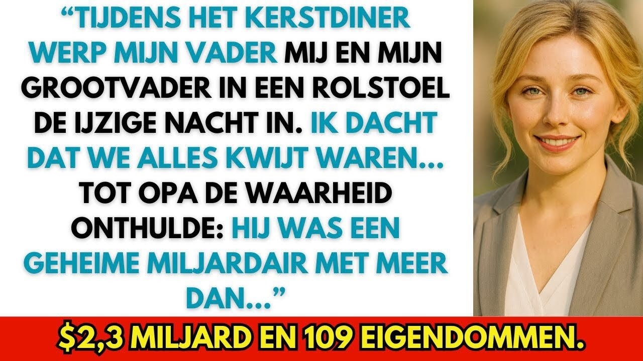 “Mijn vader zette mij en opa met kerst op straat — tot opa onthulde dat hij miljardair was.”
