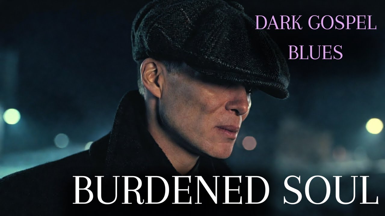 Burdened soul- The Soulful Gentlemen | Dark Southern Gospel Blues | (Official Audio) Lyrics 